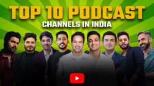 Top 10 Best Podcast Channels in India